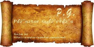 Pásztor Gyárfás névjegykártya